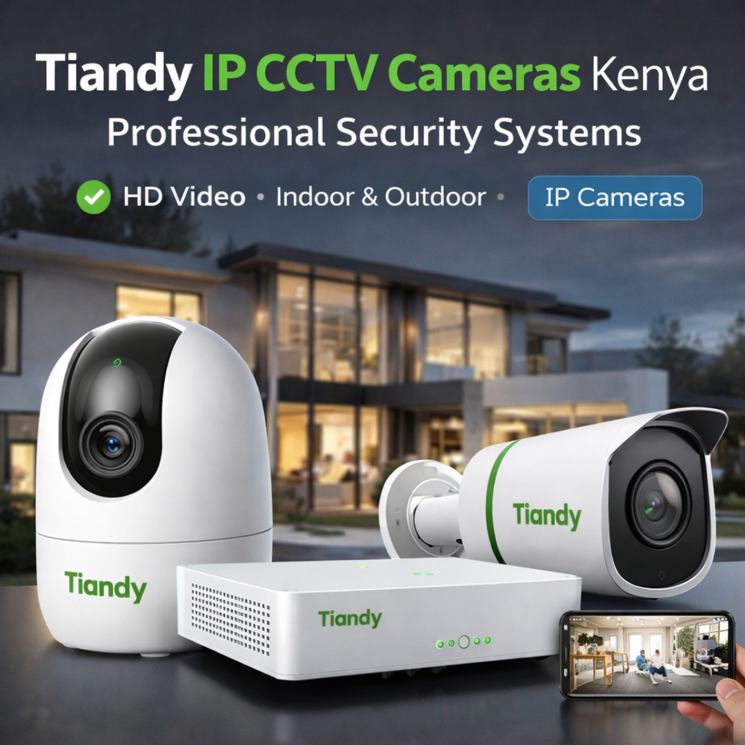 Tiandy CCTV Cameras Kenya | Professional Security Systems
